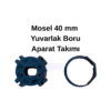 Mosel 40 mm Yuvarlak Boru Aparat Takımı