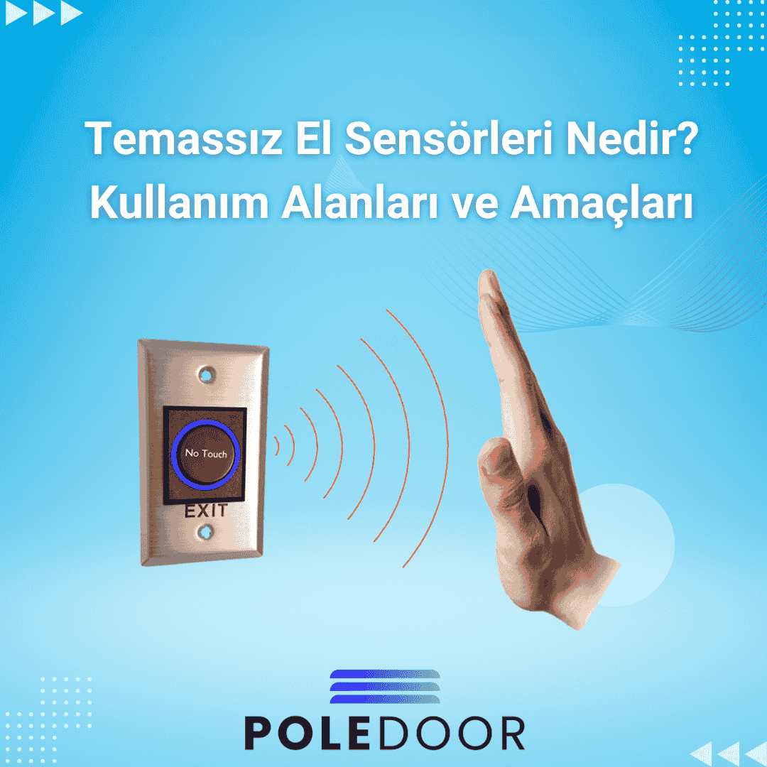 Temassız El Sensörleri Nedir? Nerelerde Kullanılır?