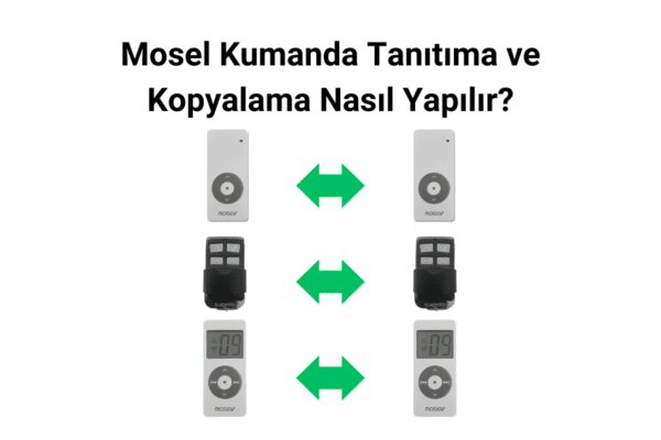 Mosel Kumanda Kopyalama ve Tanıtma Rehberi